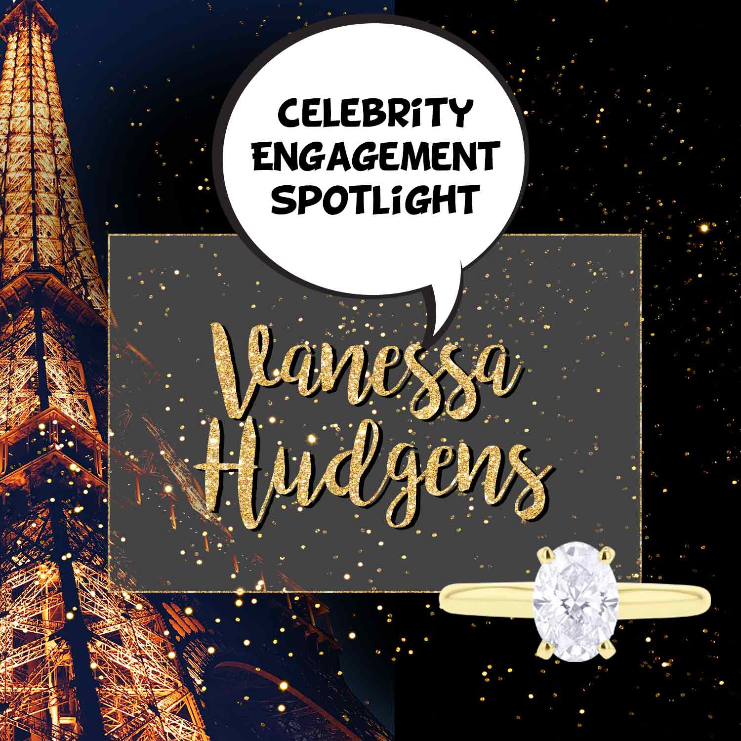 Vanessa Hudgens celebrity engagement spotlight.