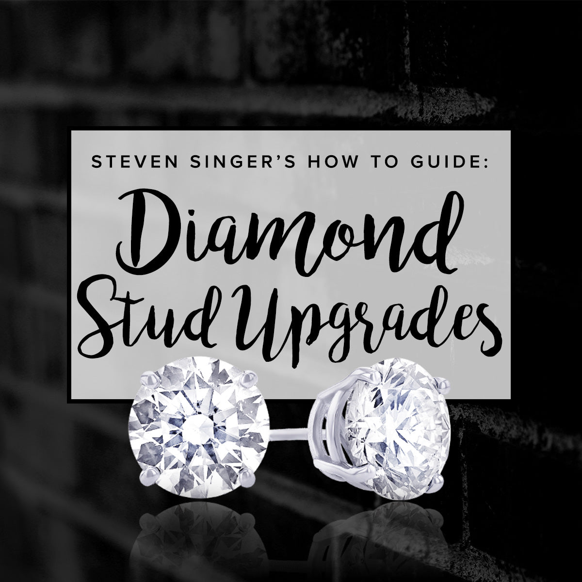 Singer Rio Stud How to Upgrade Diamond Studs – Steven Singer Jewelers
