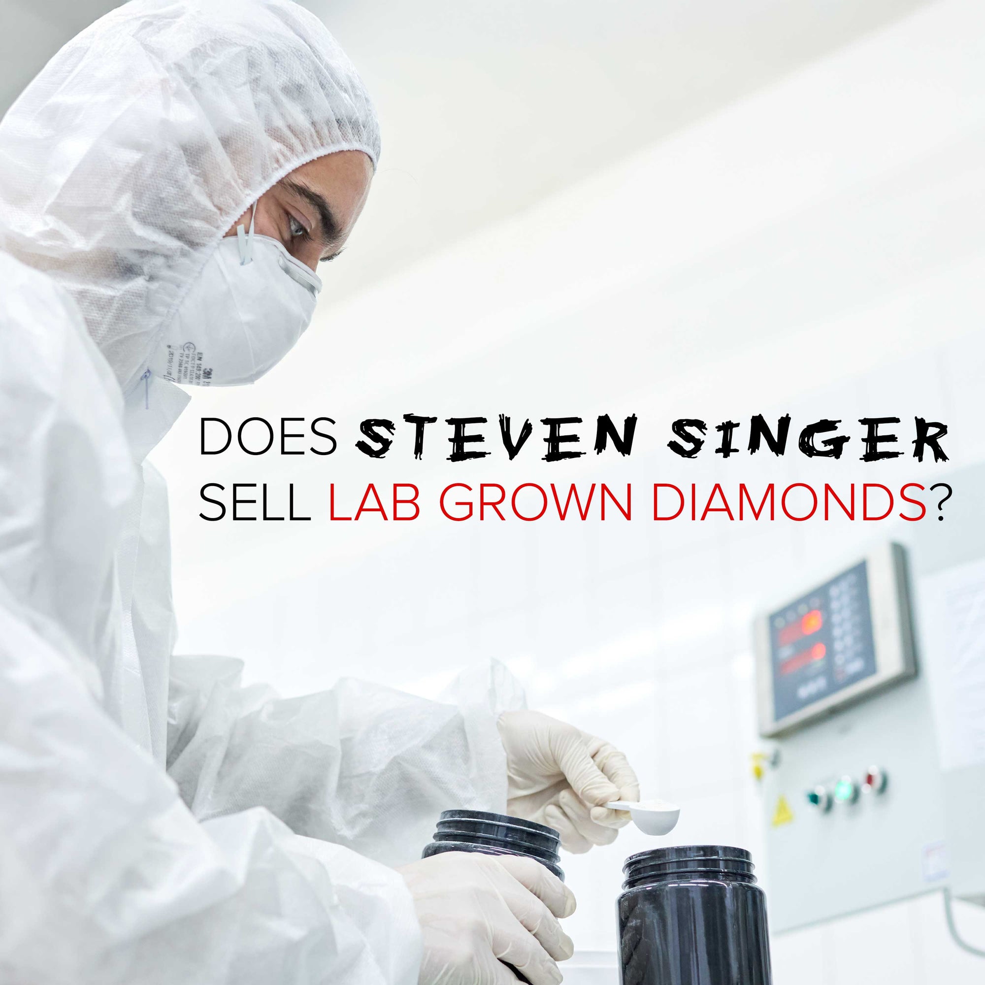 Does Steven Singer Jewelers Sell Lab Grown Diamonds?