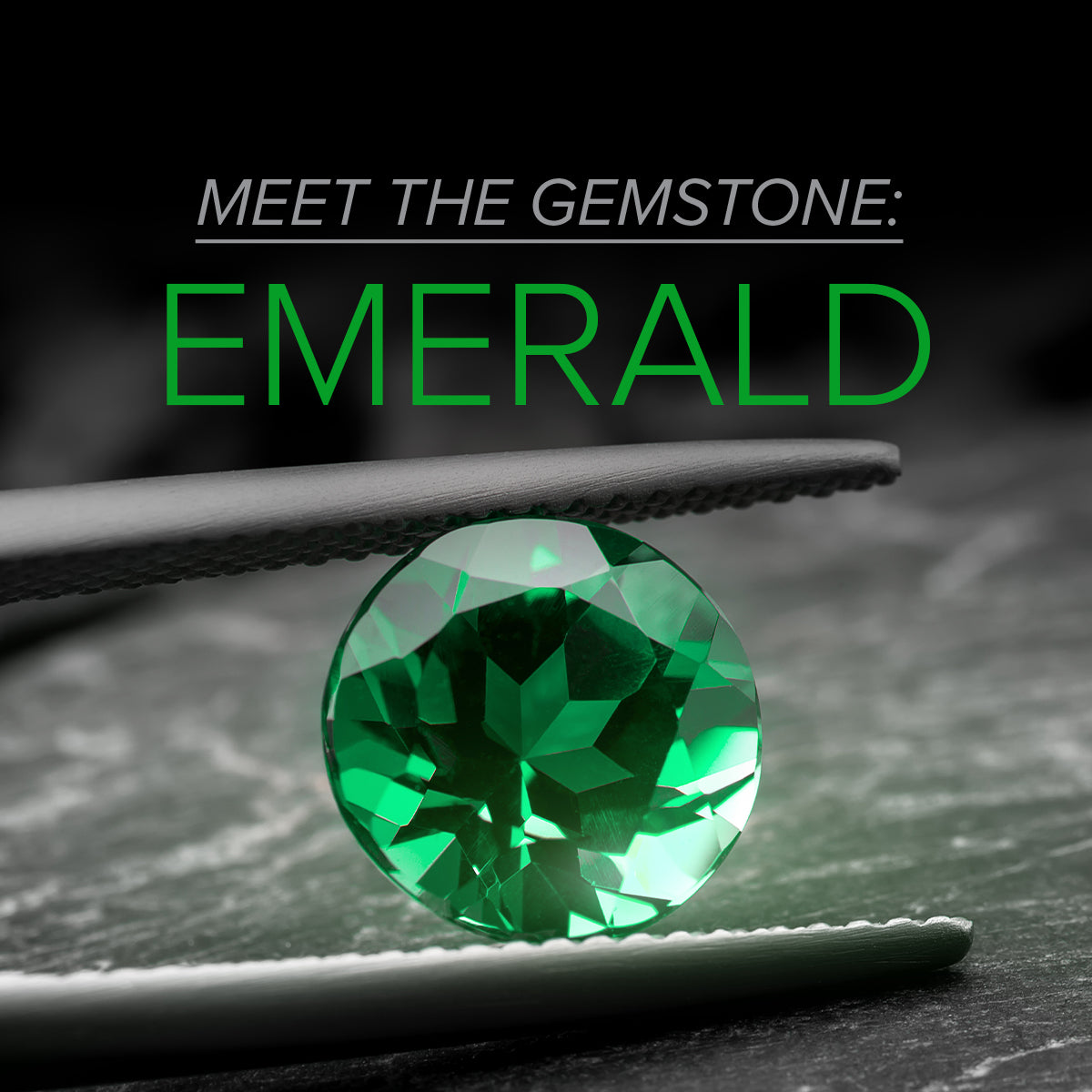 Meet the Gemstone: Emerald