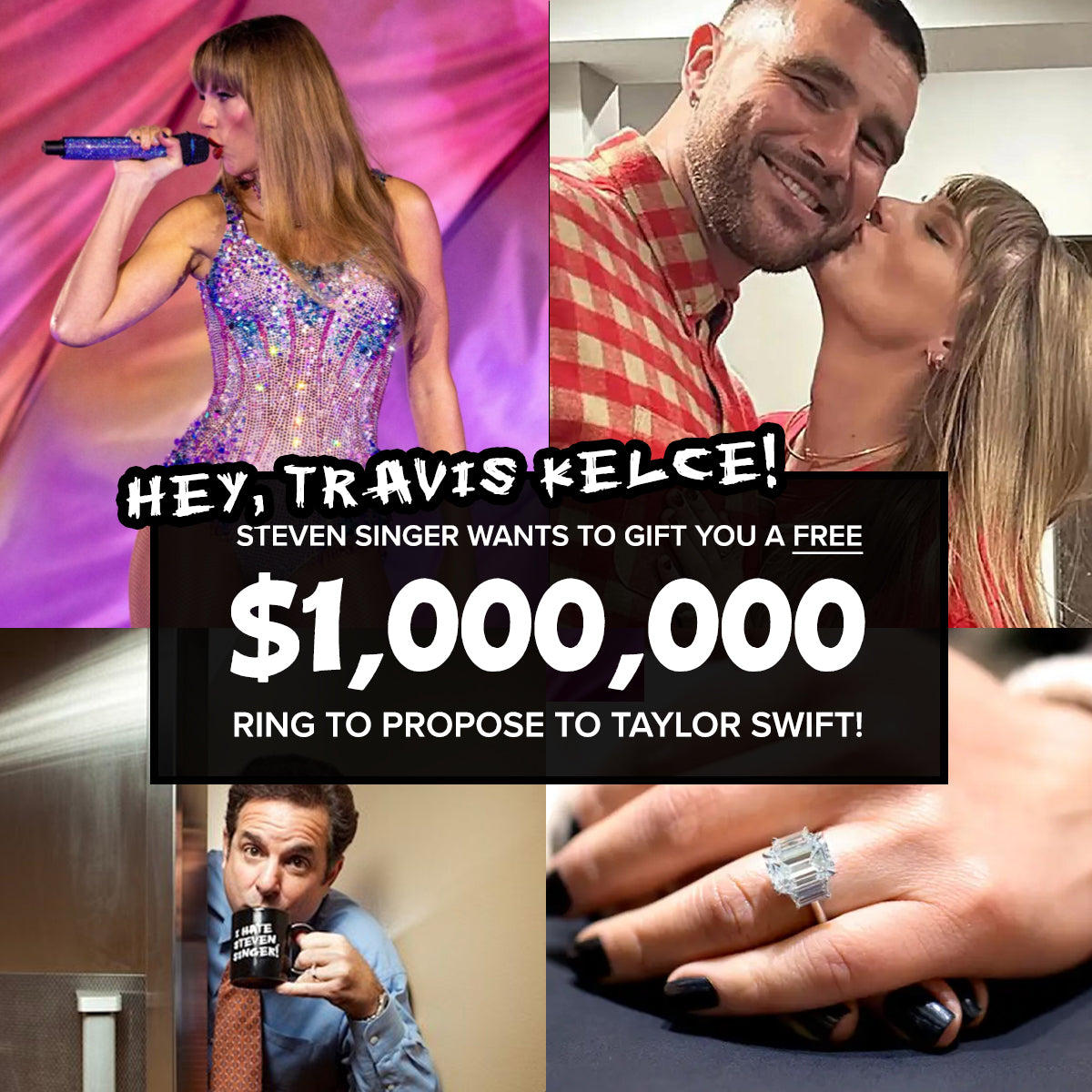 Steven Singer Offers Travis Kelce and Taylor Swift a $1 million Engagement Ring for Free!