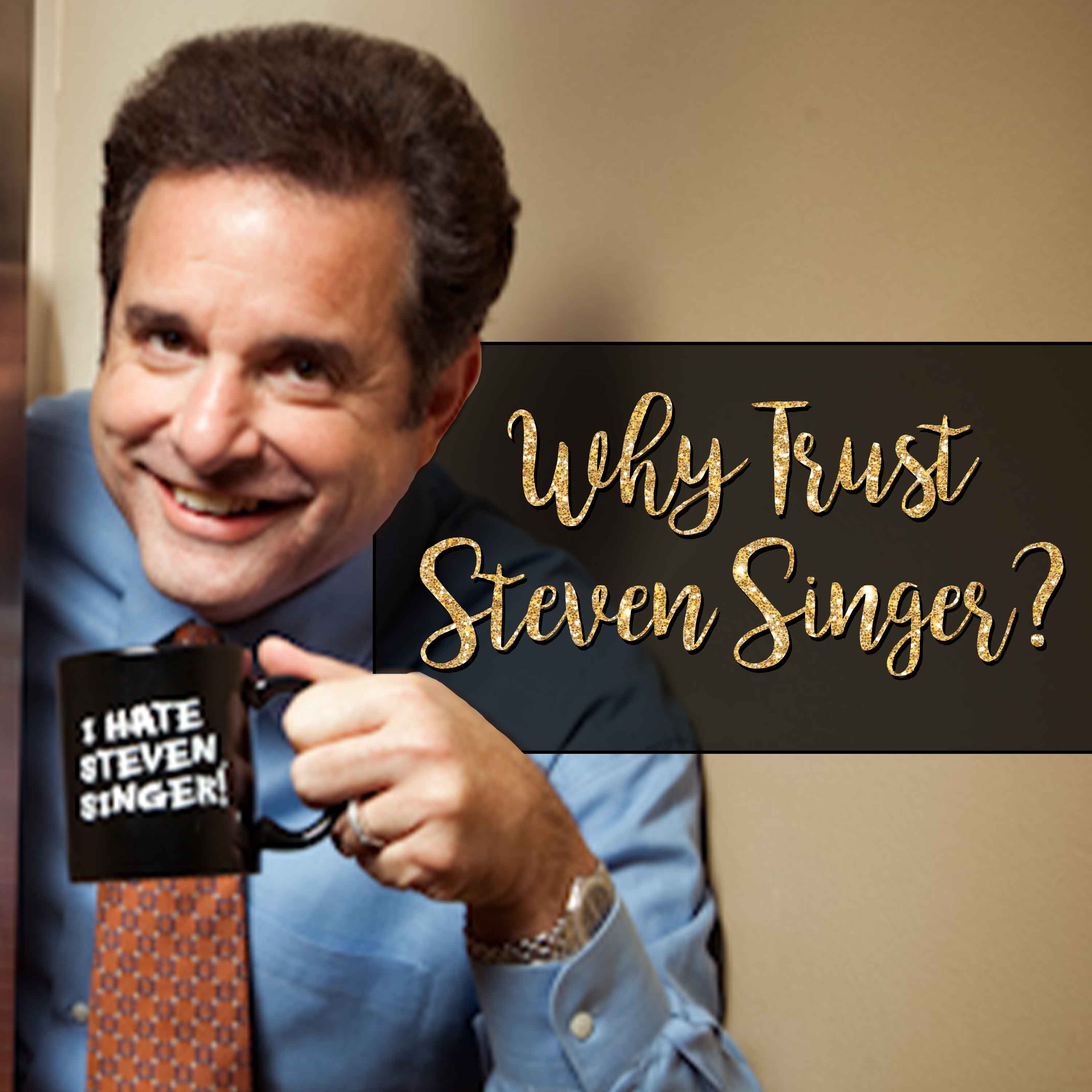 Why Steven Singer is a Jeweler you can Trust!