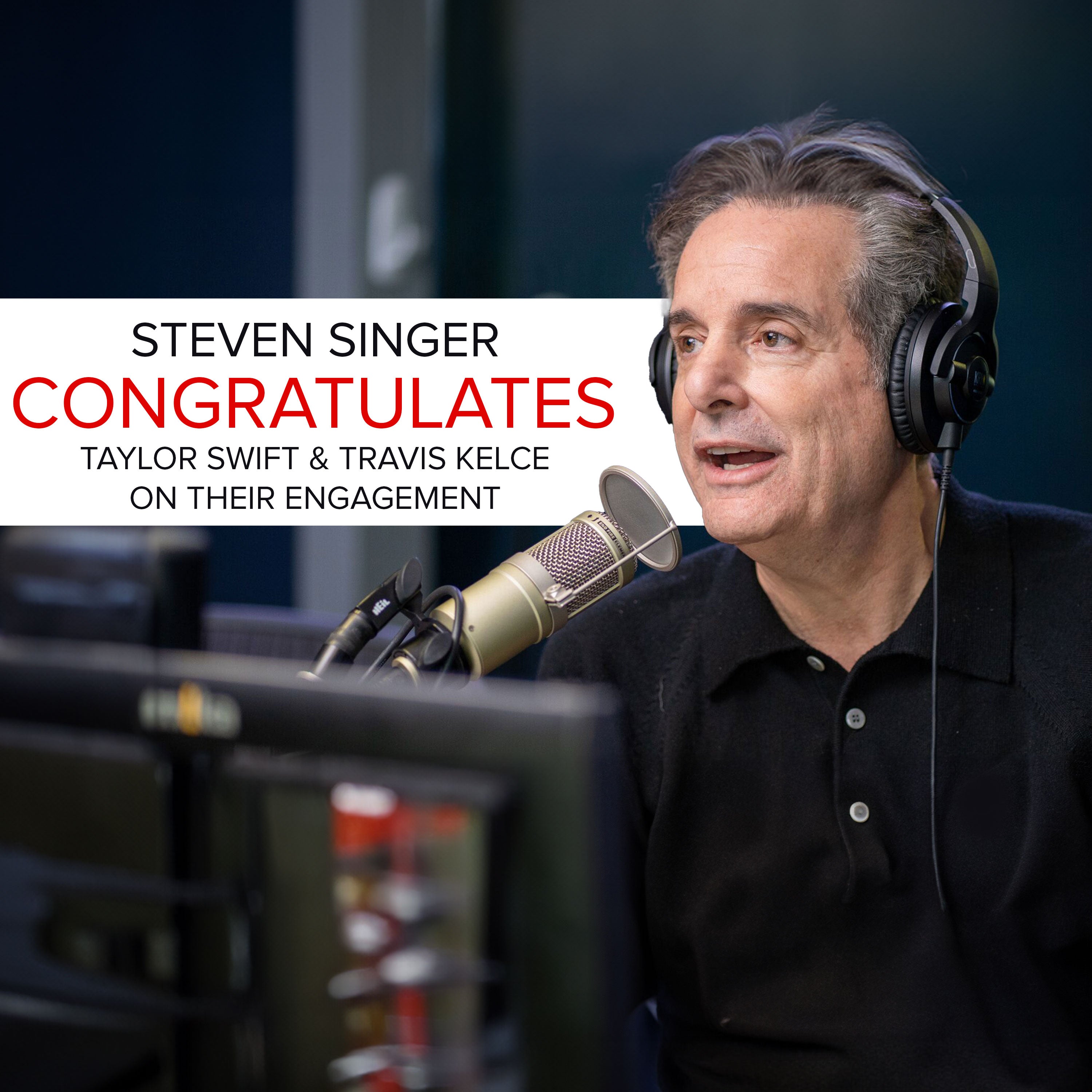 Steven Singer Congratulates Taylor Swift & Travis Kelce on Their Engagement