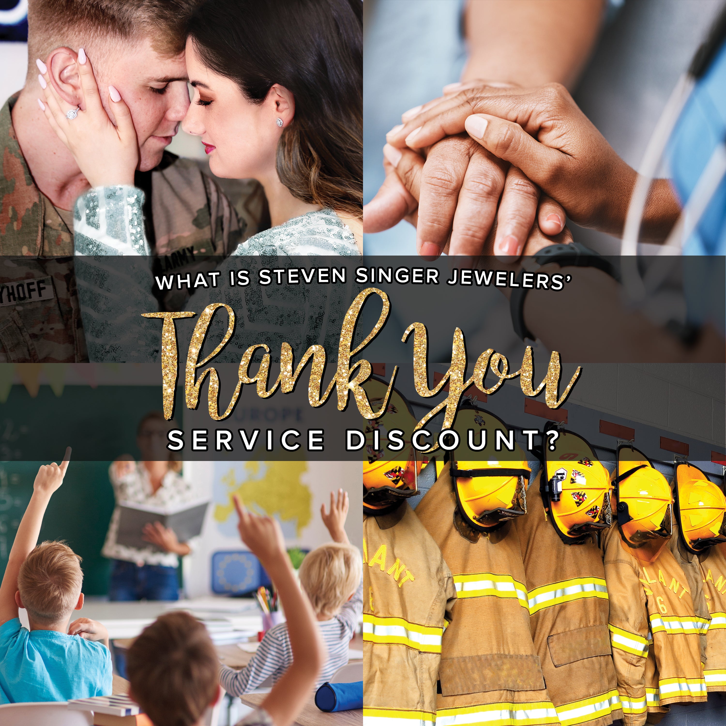 Thank You Service Discount – Steven Singer Jewelers