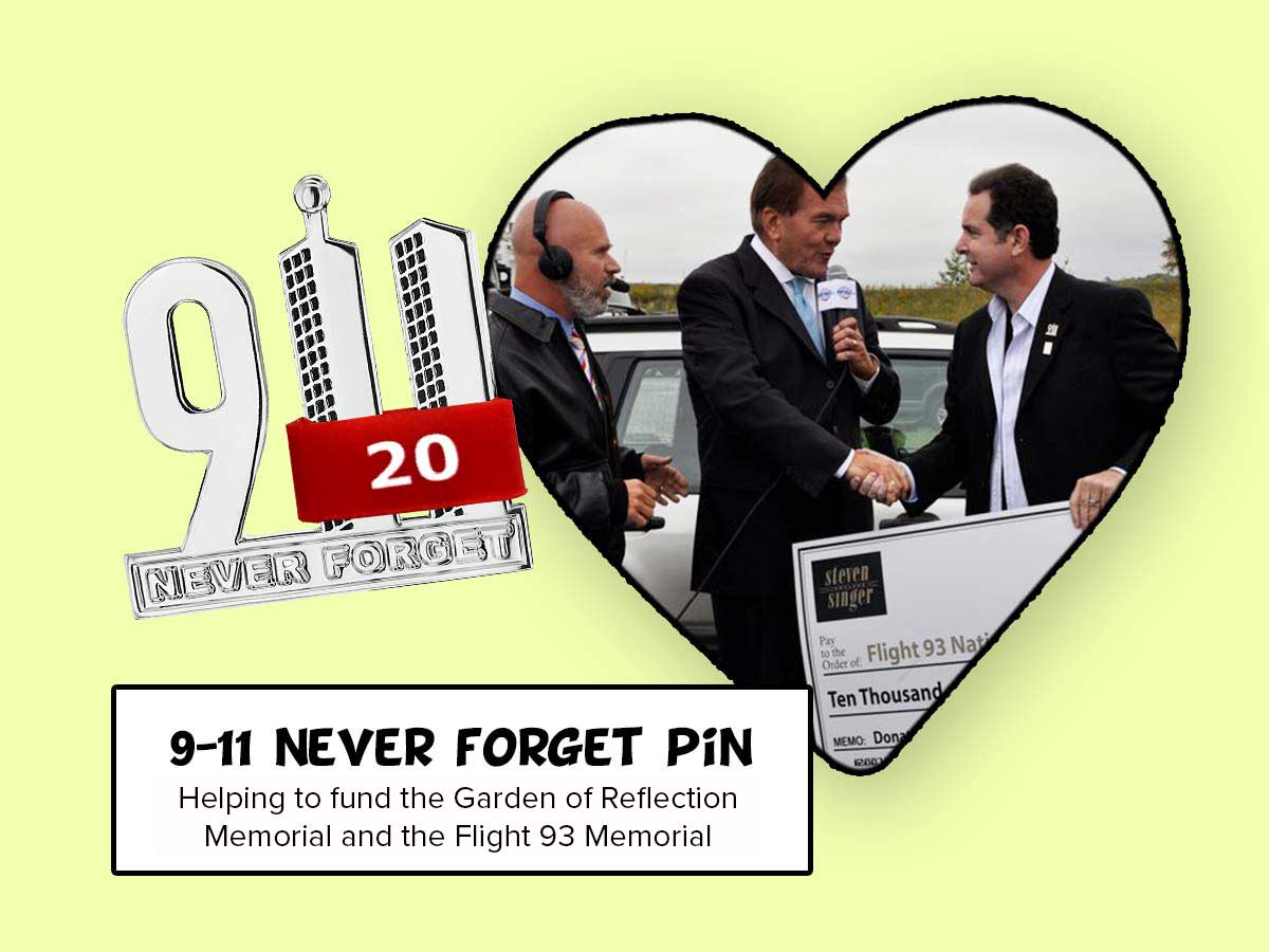 Steve Singer pairing up with Michael Smerconish for the 9/11 never forget pin to help fund the Garden of Reflection Memorial.