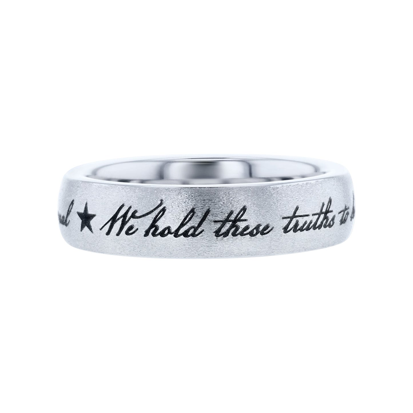 We Hold These Truths Serinium Wedding Ring